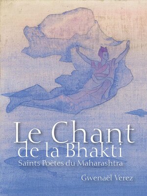 cover image of Le Chant de la Bhakti